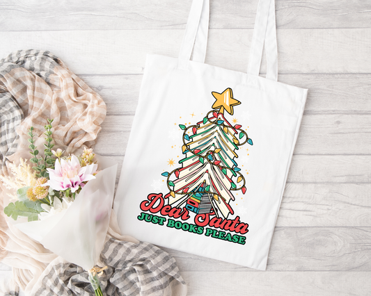 Dear Santa Just Books Please Sublimated Tote Bag