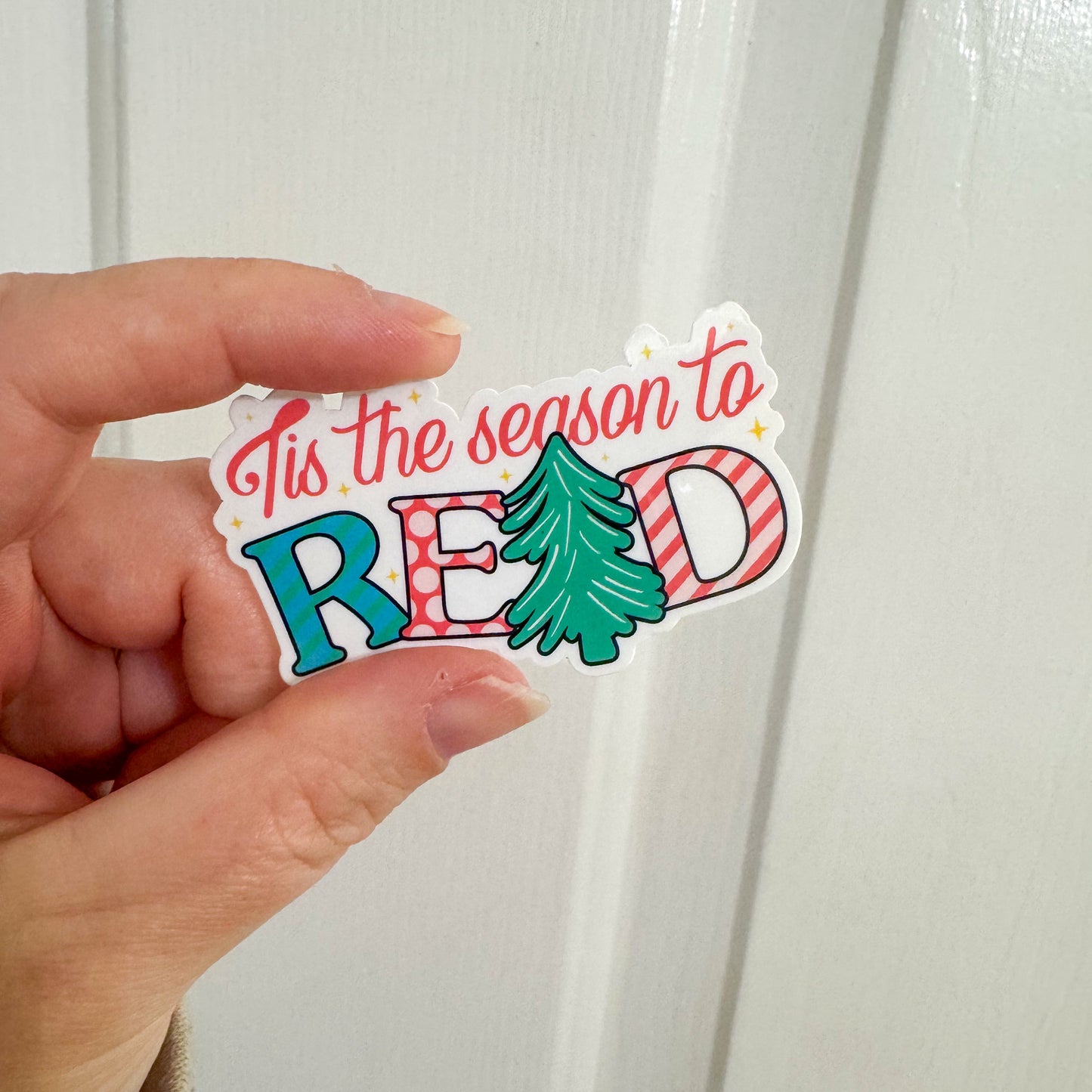 Tis The Season to Read Vinyl Sticker | Water-Resistant Vinyl Sticker | Durable, High-Quality Self-Adhesive