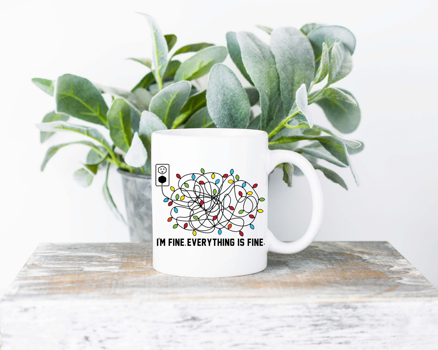 I'm Fine. Everything is Fine. Sublimated Coffee Mug - 11oz Ceramic Mug