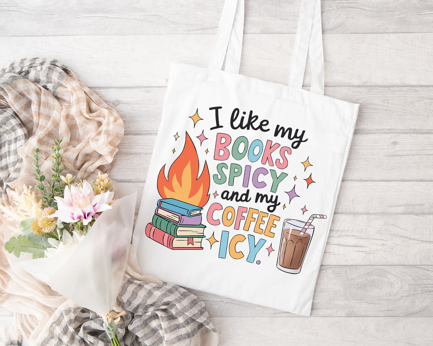 I Like My Books Spicy And My Coffee Icy Sublimated Tote Bag