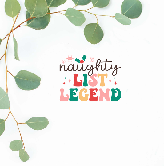 Naughty List Legend Vinyl Sticker | Water-Resistant Vinyl Sticker | Durable, High-Quality Self-Adhesive