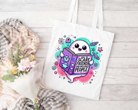 How To Scare Friends and Influence People Tote Bag