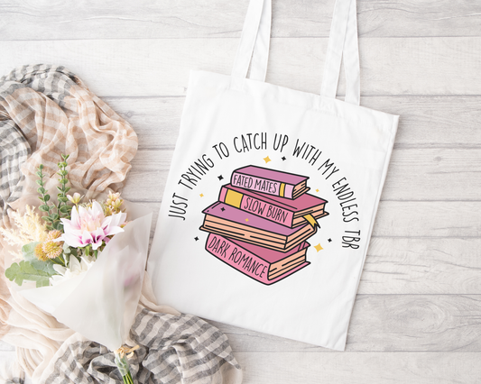 Just Trying To Catch Up With My Endless TBR Sublimated Tote Bag