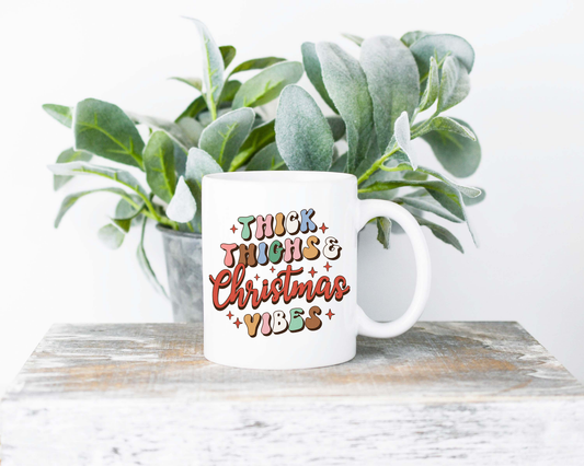 Thick Thighs and Christmas Vibes Coffee Mug - 11oz Ceramic Mug