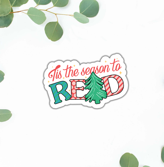 Tis The Season to Read Vinyl Sticker | Water-Resistant Vinyl Sticker | Durable, High-Quality Self-Adhesive