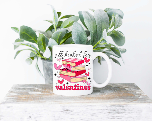 All Booked For Valentines Sublimated Coffee Mug - 11oz Ceramic Mug