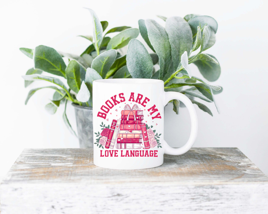 Books Are My Love Language Sublimated Coffee Mug - 11oz Ceramic Mug