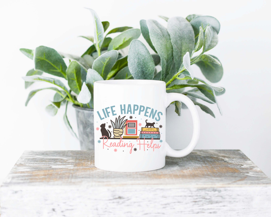 Life Happens Reading Helps Sublimated Coffee Mug - 11oz Ceramic Mug