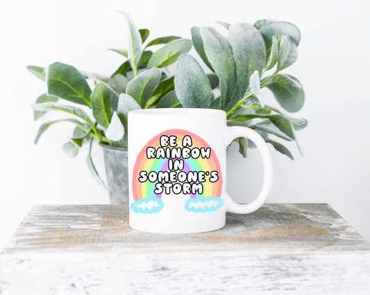 Be A Rainbow Coffee Mug | Coffee Mug | Sublimated Coffee Mug